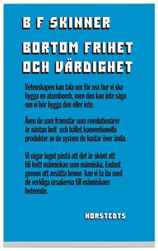 Bortom frihet och värdighet; Burrhus Skinner; 2003