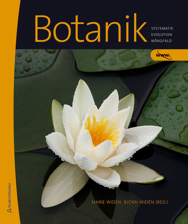 Botanik : systematik, evolution, mångfald; Marie Widén, Björn Widén; 2008