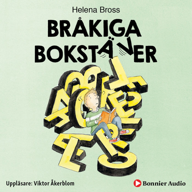 Bråkiga bokstäver; Helena Bross; 2019