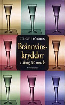 Brännvinskryddor i skog & mark; Bengt Sjögren; 1997