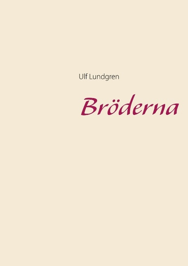 Bröderna; Ulf Lundgren; 2020