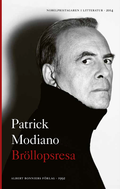 Bröllopsresa; Patrick Modiano; 2014