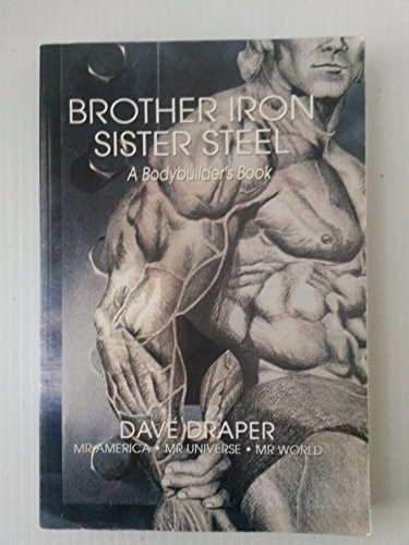 Brother Iron, Sister Steel; Dave Draper; 2001