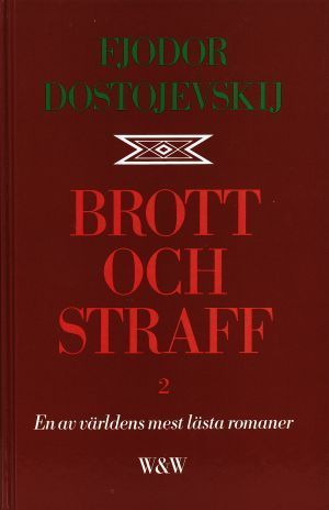 Brott och straff; Fjodor Dostojevskij; 1988