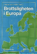 Brottsligheten i Europa; Ingrid Sahlin, Bo Nilsson, Karin Fossum, Stefan Kronqvist, Jan Malmstedt, Ferdinand von Schirach, Anders Dereborg, Ann-Christine Lindeblad, Oisin Cantwell, Tore Samuelsson; 1997