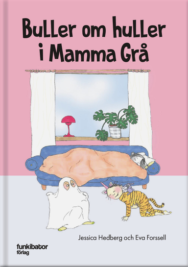 Buller om huller i Mamma Grå; Jessica Hedberg, Eva Forssell; 2018