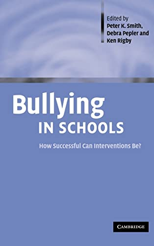 Bullying in Schools; Peter K Smith; 2004