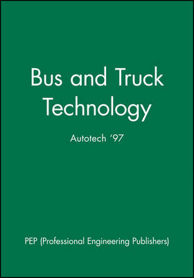 Bus and Truck Technology: Autotech '97; Pep; 2005