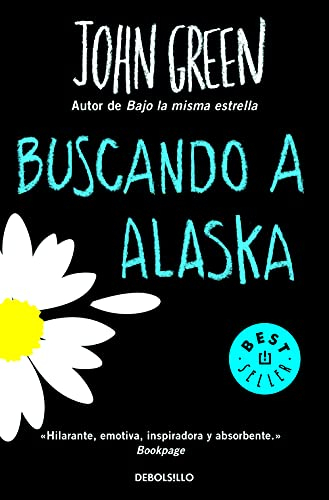 Buscando a Alaska; John Green; 2016