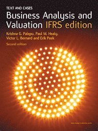 Business Analysis And Valuation; Erik Peek; 2010