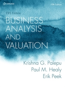 Business Analysis and Valuation: IFRS Edition; Krishna Palepu; 2019