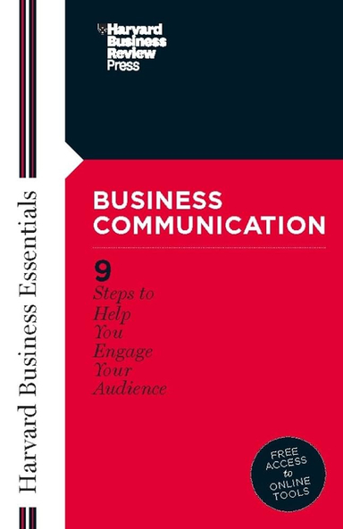 Business Communication; Harvard Business Essentials; 2003