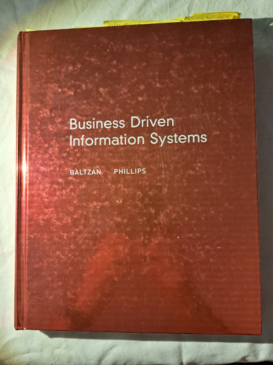 Business Driven Information SystemsMcGraw-Hill higher education; Paige Baltzan, Amy L. Phillips