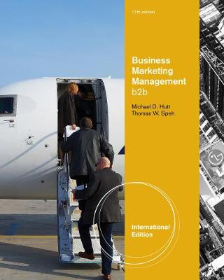 Business Marketing Management; Thomas W. Speh; 2012