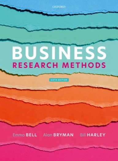 Business Research Methods; Alan (Professor of Organizational and Social Resear Bryman; 2022