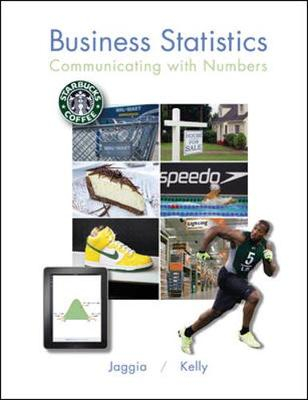 Business Statistics; Sanjiv Jaggia; 2013