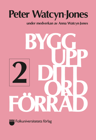 Bygg upp ditt ordförråd 2; Peter Watcyn-Jones; 2019