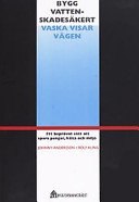 Bygg vattenskadesäkert; Andersson; 2001