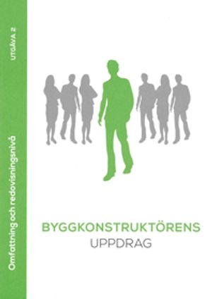 Byggkonstruktörens uppdrag; Svensk byggtjänst; 2020