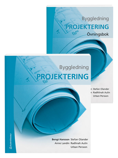 Byggledning : projektering (paket); Bengt Hansson, Radhlinah Aulin, Anne Landin, Stefan Olander, Urban Persson; 2021