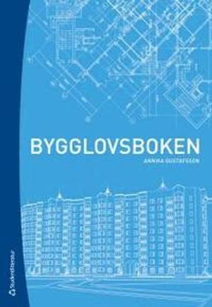 Bygglovsboken; Annika Gustafsson; 2015