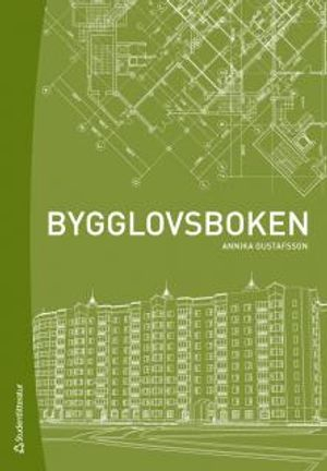 Bygglovsboken; Annika Gustafsson; 2017