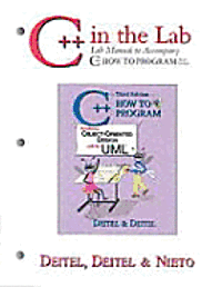 C++ In the Lab; Harvey M. Deitel, Paul J. Deitel, Tem R. Nieto; 2002