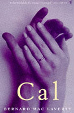 Cal; Bernard MacLaverty; 1998