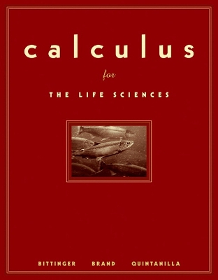 Calculus for the Life Sciences; Marvin L Bittinger; 2005