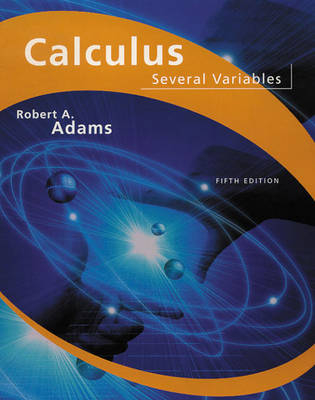 Calculus of Several Variables; Robert A. Adams; 2002