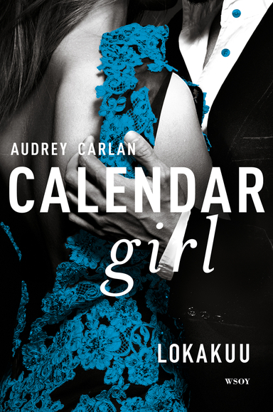 Calendar Girl. Lokakuu; Audrey Carlan; 2017