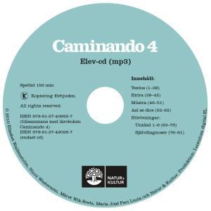 Caminando 4 Lärobok ersättnings-cd; Elisabet Waldenström, Ninni Westerman, Märet Wik-Bretz, María José Faci Lucia; 2010