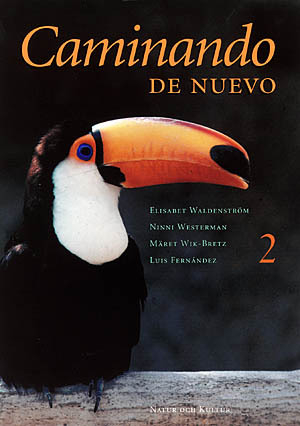 Caminando de nuevo 2 (Tidigare upplaga) Elev-cd (1-pack); Elisabet Waldenström, Ninni Westerman, Märet Wik-Bretz; 2001