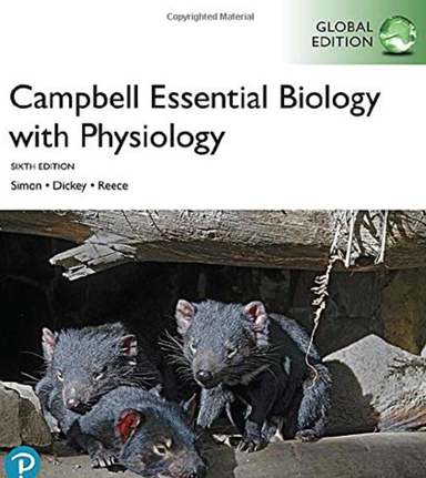 Campbell Essential Biology with Physiology; Eric J Simon; 2018