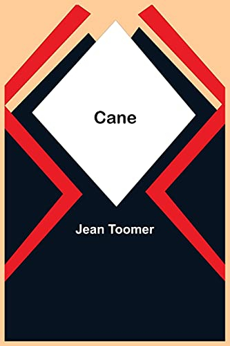 Cane; Jean Toomer; 2021