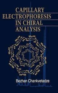 Capillary electrophoresis in chiral analysis; B. Chankvetadze; 1997