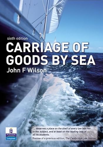 Carriage of Goods by Sea; John Furness Wilson; 2007