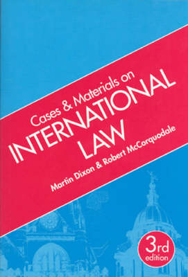 Cases and materials on international law; Martin Dixon