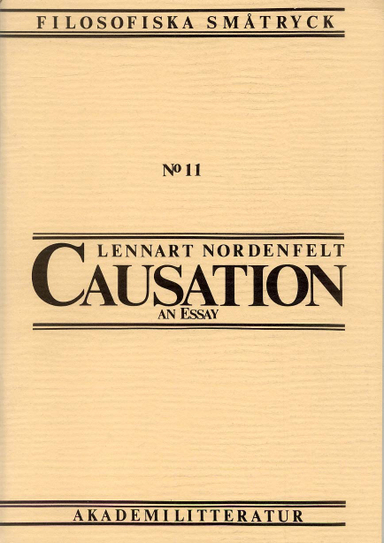 Causation - An Essay; Lennart Nordenfelt; 1981