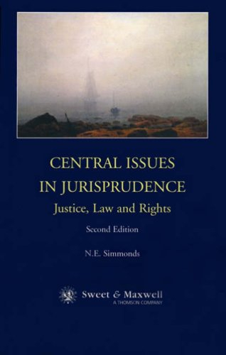 Central issues in jurisprudence; N.E. Simmonds, Nigel Simmonds; 2002