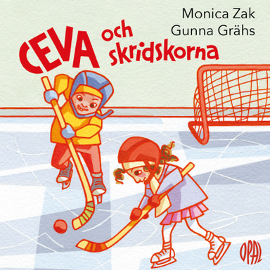 Ceva och skridskorna; Monica Zak; 2021