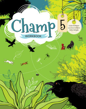 Champ 5 Workbook; Christer Bermheden, Lars-Göran Sandström, Staffan Wahlgren; 2016