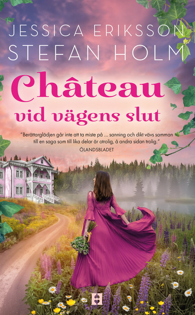 Chateau vid vägens slut; Jessica Eriksson, Stefan Holm; 2024