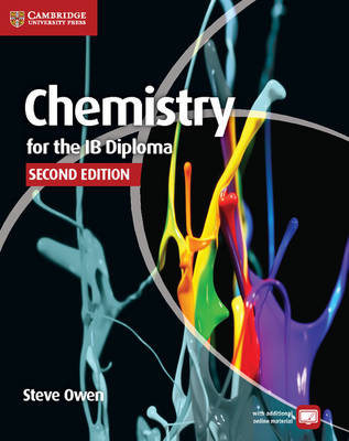 Chemistry for the IB Diploma Coursebook; Steve Owen; 2014