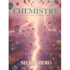 Chemistry: The Molecular Nature of Matter and Change; Martin Stuart Silberberg