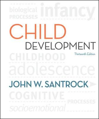 Child Development: An Introduction; John Santrock; 2011