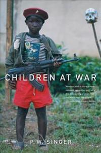 Children at War; P W Singer; 2006