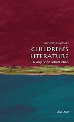 Children's Literature; Kimberley Reynolds; 2011