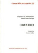 China in Africa; Margaret C. Lee, Henning Melber, Sanusha Naidu, Ian Taylor; 2007