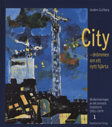 City - drömmen om ett nytt hjärta; Anders Gullberg; 2001